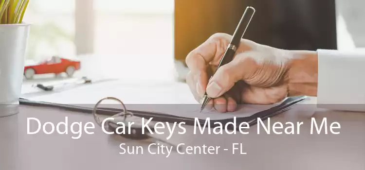 Dodge Car Keys Made Near Me Sun City Center - FL