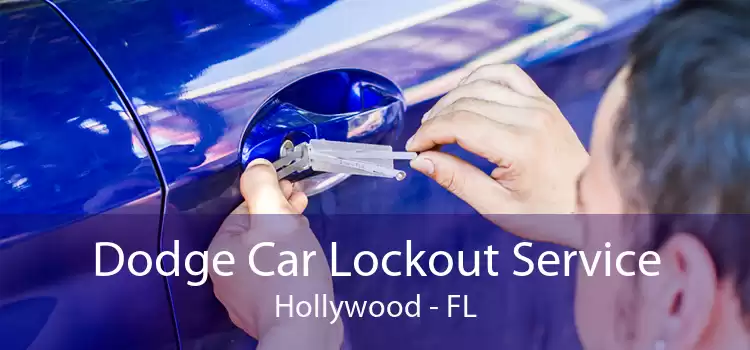 Dodge Car Lockout Service Hollywood - FL