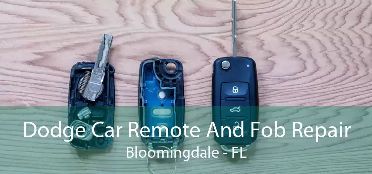 Dodge Car Remote And Fob Repair Bloomingdale - FL