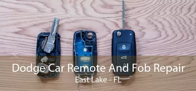 Dodge Car Remote And Fob Repair East Lake - FL