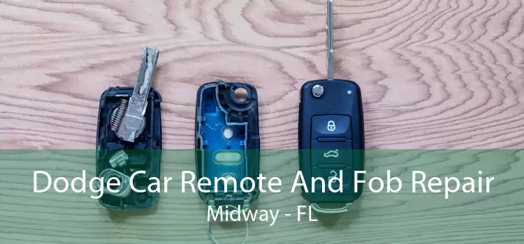 Dodge Car Remote And Fob Repair Midway - FL