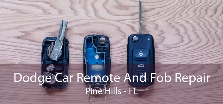 Dodge Car Remote And Fob Repair Pine Hills - FL