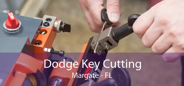 Dodge Key Cutting Margate - FL