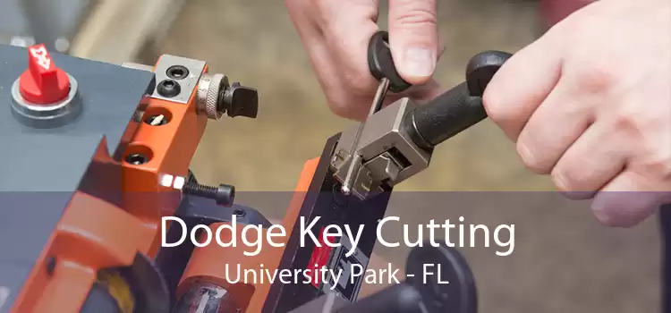 Dodge Key Cutting University Park - FL