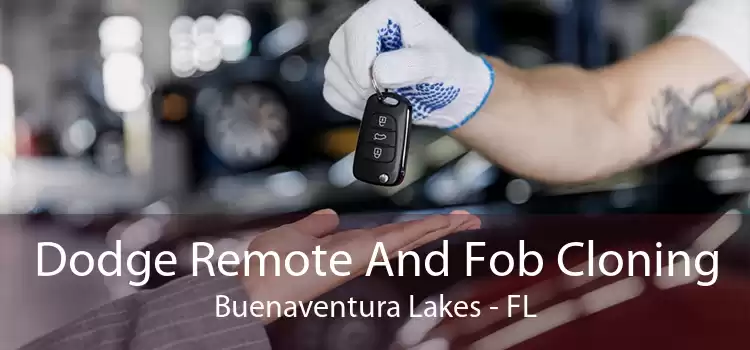 Dodge Remote And Fob Cloning Buenaventura Lakes - FL