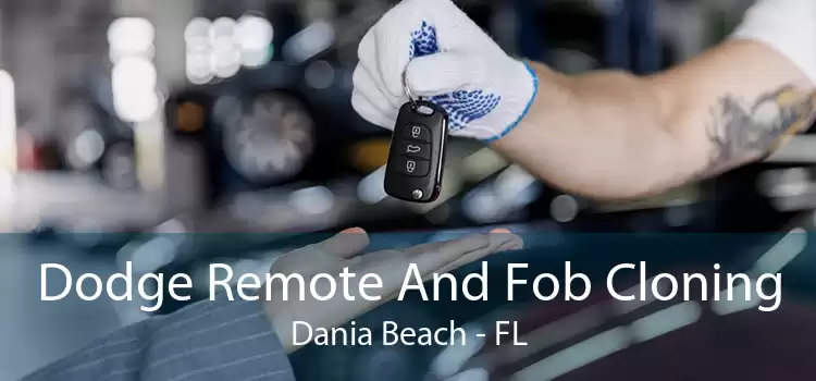 Dodge Remote And Fob Cloning Dania Beach - FL