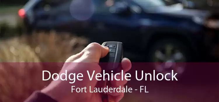 Dodge Vehicle Unlock Fort Lauderdale - FL