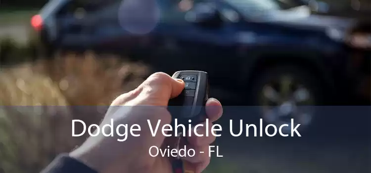 Dodge Vehicle Unlock Oviedo - FL