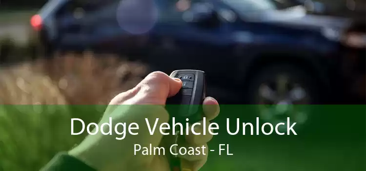 Dodge Vehicle Unlock Palm Coast - FL