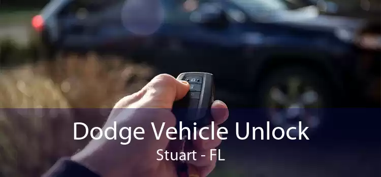 Dodge Vehicle Unlock Stuart - FL