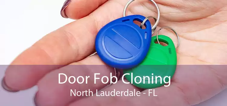 Door Fob Cloning North Lauderdale - FL