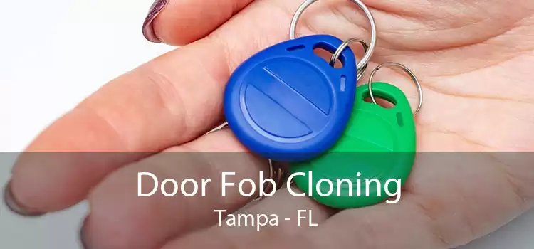 Door Fob Cloning Tampa - FL