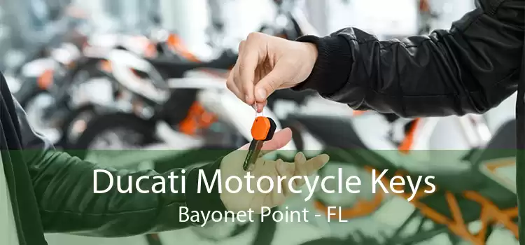 Ducati Motorcycle Keys Bayonet Point - FL