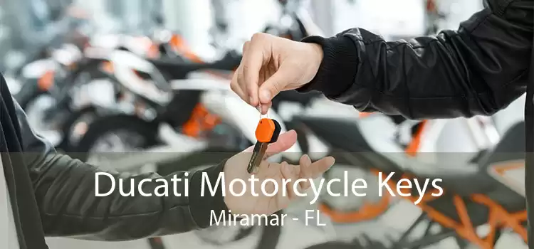 Ducati Motorcycle Keys Miramar - FL