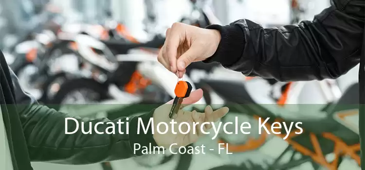 Ducati Motorcycle Keys Palm Coast - FL