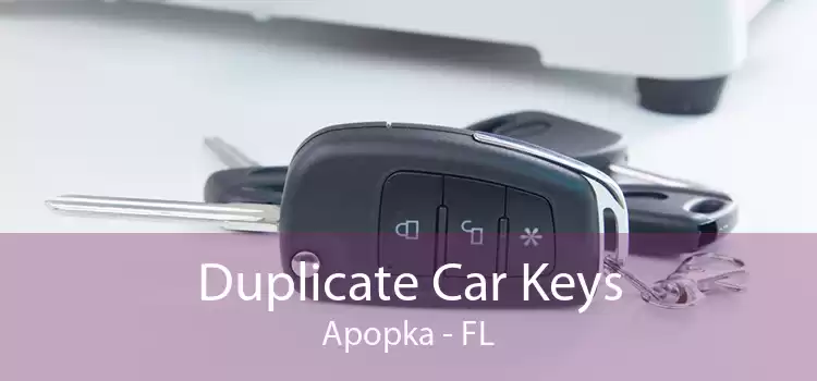Duplicate Car Keys Apopka - FL