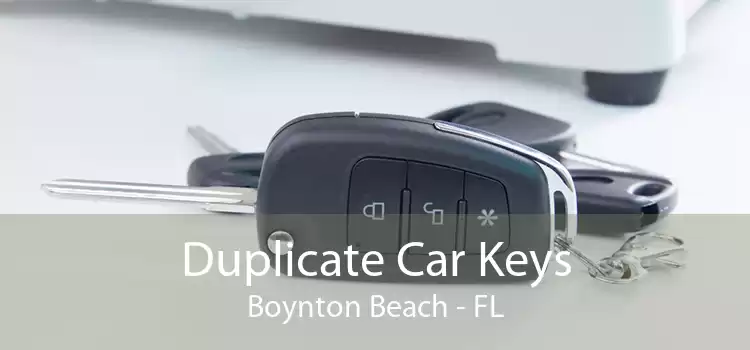 Duplicate Car Keys Boynton Beach - FL