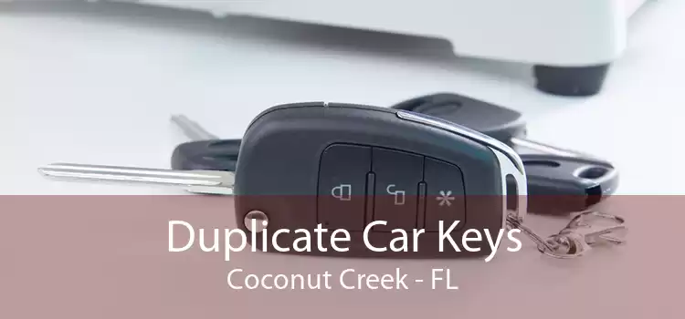Duplicate Car Keys Coconut Creek - FL