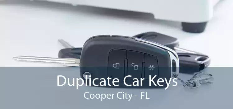 Duplicate Car Keys Cooper City - FL