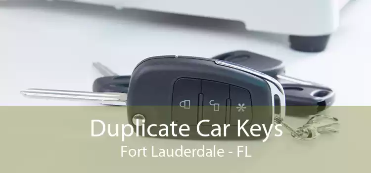 Duplicate Car Keys Fort Lauderdale - FL