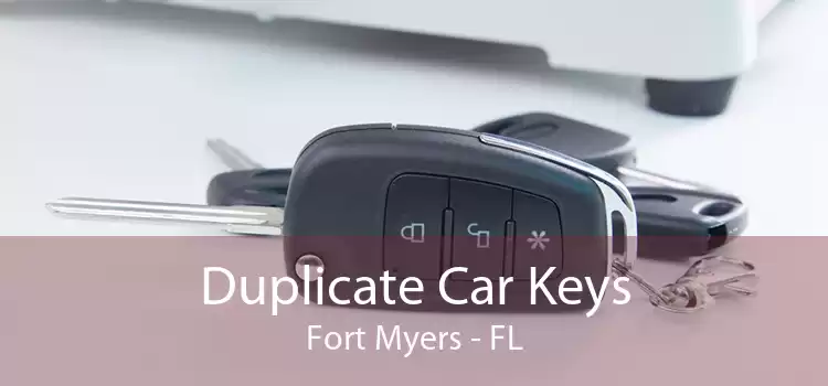 Duplicate Car Keys Fort Myers - FL