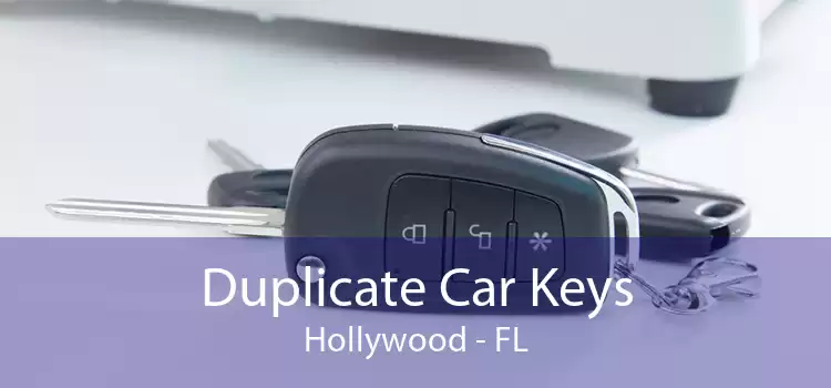 Duplicate Car Keys Hollywood - FL