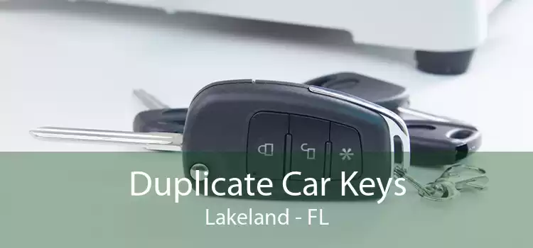 Duplicate Car Keys Lakeland - FL