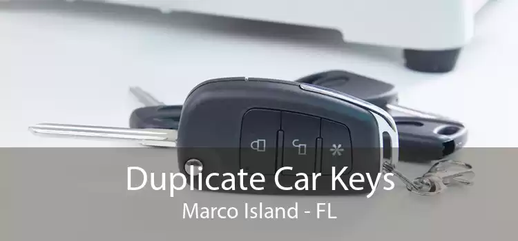Duplicate Car Keys Marco Island - FL