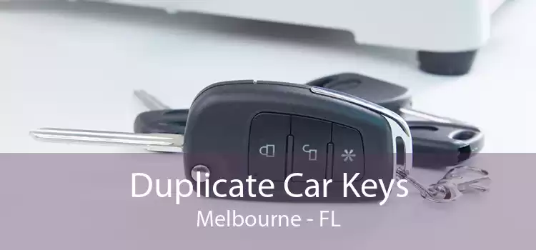 Duplicate Car Keys Melbourne - FL