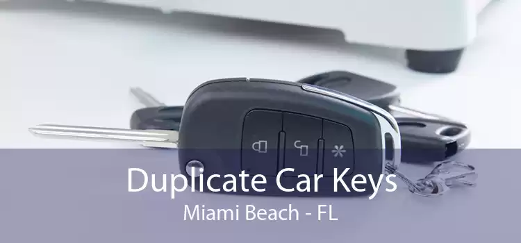 Duplicate Car Keys Miami Beach - FL