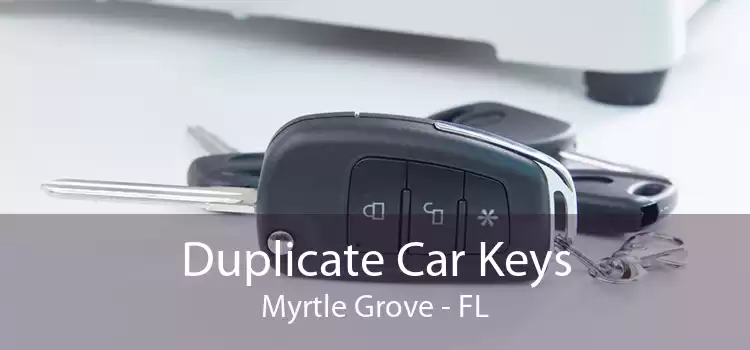 Duplicate Car Keys Myrtle Grove - FL