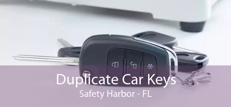 Duplicate Car Keys Safety Harbor - FL