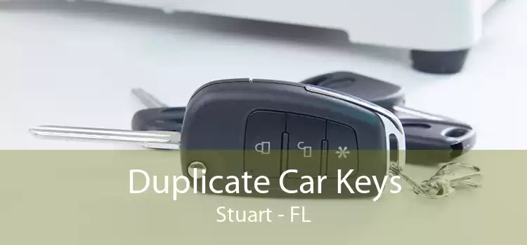 Duplicate Car Keys Stuart - FL