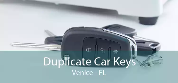 Duplicate Car Keys Venice - FL