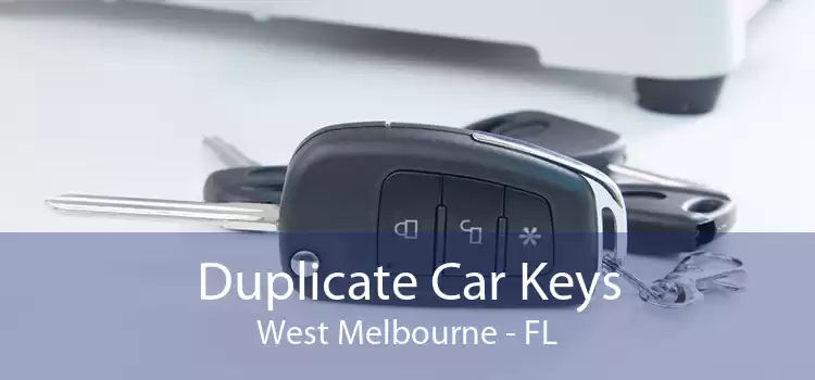 Duplicate Car Keys West Melbourne - FL
