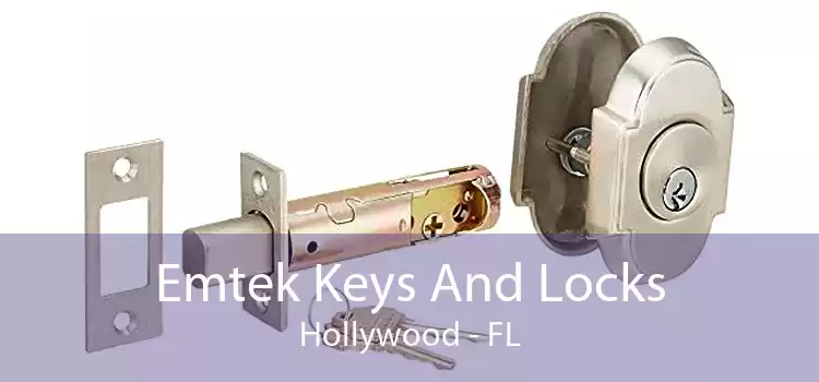 Emtek Keys And Locks Hollywood - FL