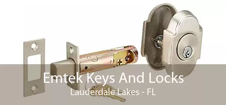 Emtek Keys And Locks Lauderdale Lakes - FL