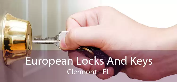 European Locks And Keys Clermont - FL