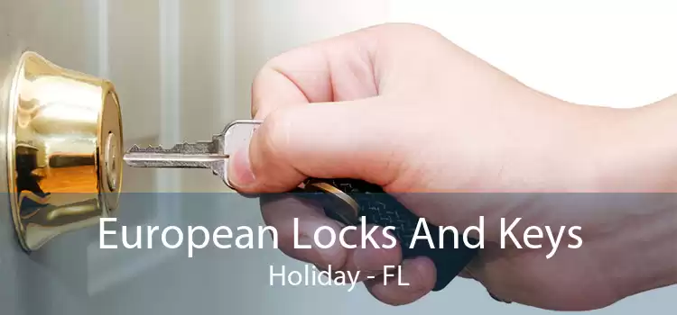 European Locks And Keys Holiday - FL