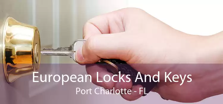 European Locks And Keys Port Charlotte - FL