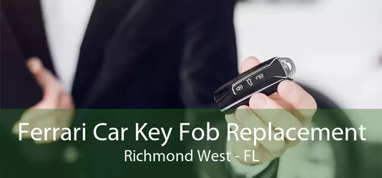 Ferrari Car Key Fob Replacement Richmond West - FL