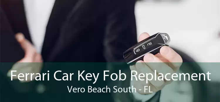 Ferrari Car Key Fob Replacement Vero Beach South - FL