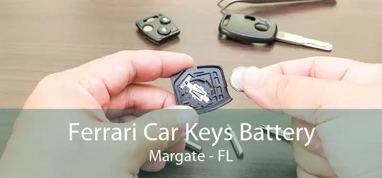 Ferrari Car Keys Battery Margate - FL