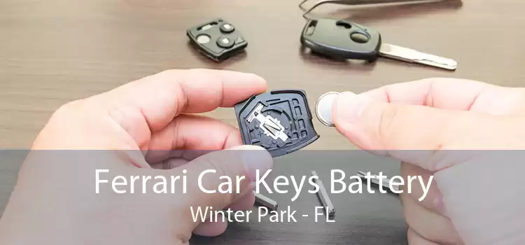 Ferrari Car Keys Battery Winter Park - FL