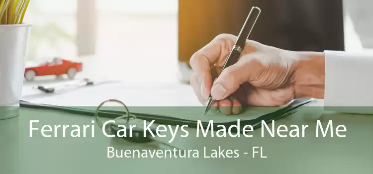 Ferrari Car Keys Made Near Me Buenaventura Lakes - FL