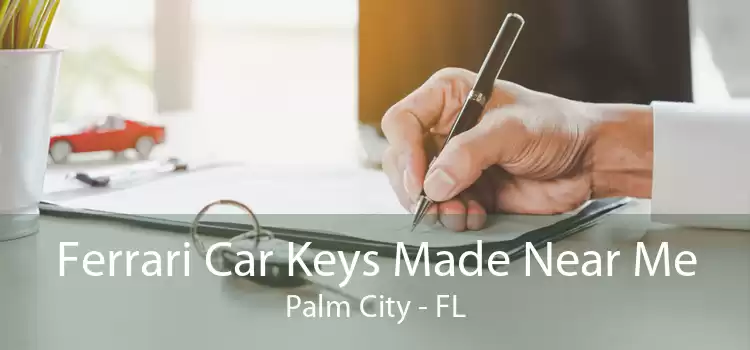 Ferrari Car Keys Made Near Me Palm City - FL