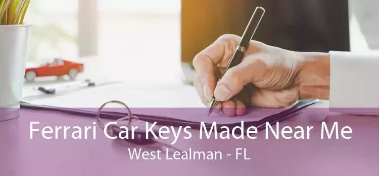 Ferrari Car Keys Made Near Me West Lealman - FL