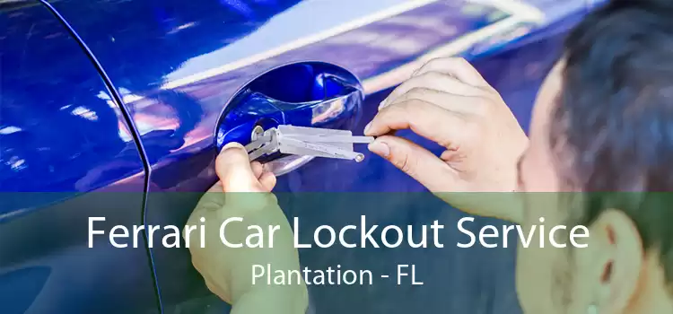 Ferrari Car Lockout Service Plantation - FL