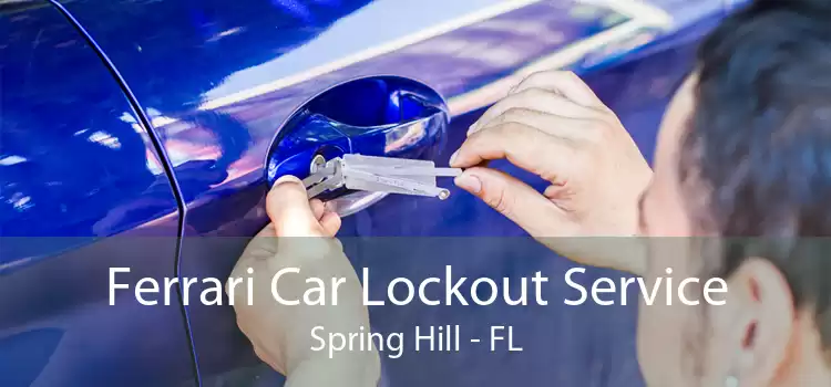 Ferrari Car Lockout Service Spring Hill - FL