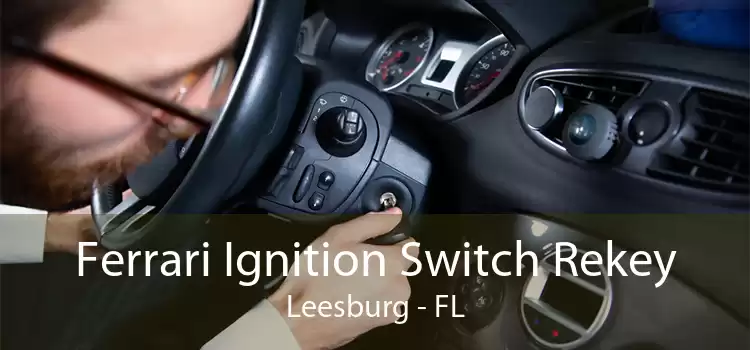 Ferrari Ignition Switch Rekey Leesburg - FL